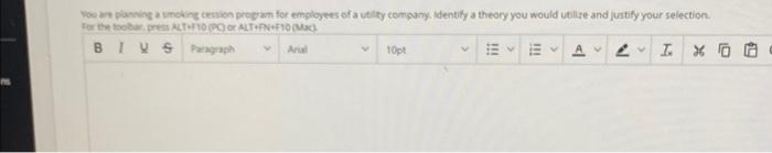 You Are Planning A Smoking Cession Program For Employees Of A Utility Company Identify A Theory You Would Utilize And J 1