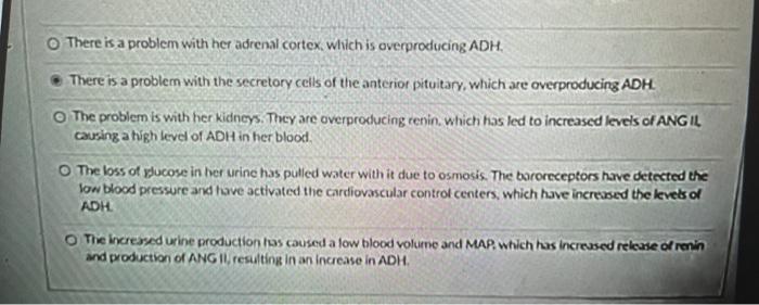 O There Is A Problem With Her Adrenal Cortex Which Is Overproducing Adh There Is A Problem With The Secretory Cells Of 1