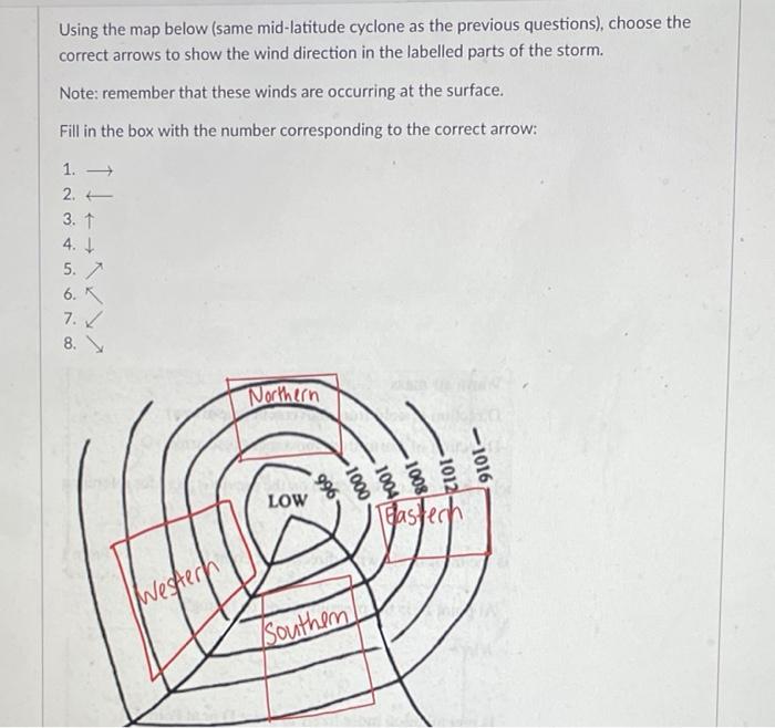 7 Using The Map Below Same Mid Latitude Cyclone As The Previous Questions Choose The Correct Arrows To Show The Wind 1