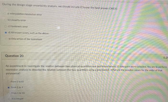 During The Design Stage Uncertainty Analysis We Should Include Choose The Best Answer Only A Interpolation Resolution E 1