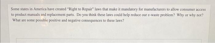 Some States In America Have Created Right To Repair Laws That Make It Mandatory For Manufacturers To Allow Consumer Ac 1