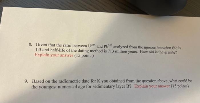 The Following Questions S Are Related To The Figure Below H 8 Given That The Ratio Between U235 And Pb207 Analyzed Fr 2