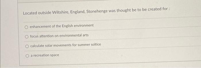Located Outside Wiltshire England Stonehenge Was Thought Be To Be Created For Enhancement Of The English Environment 1