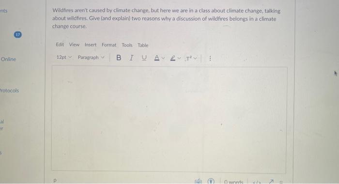 Nts Online Rotocols Al Er Wildfires Aren T Caused By Climate Change But Here We Are In A Class About Climate Change T 1