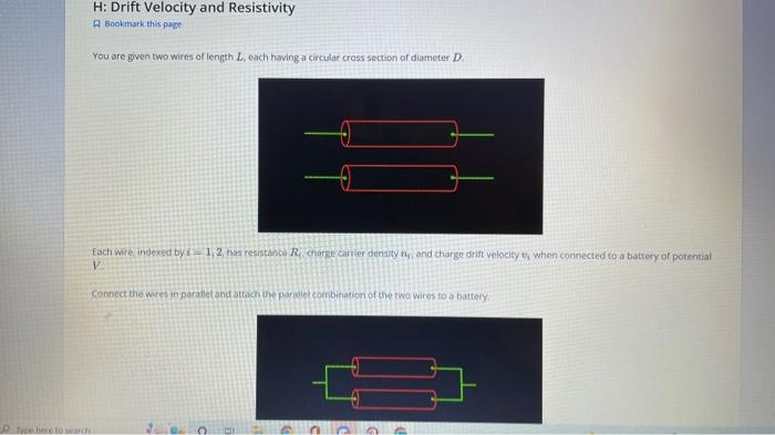 Twoe Here To Search H Drift Velocity And Resistivity Bookmark This Page You Are Given Two Wires Of Length L Each Havin 1