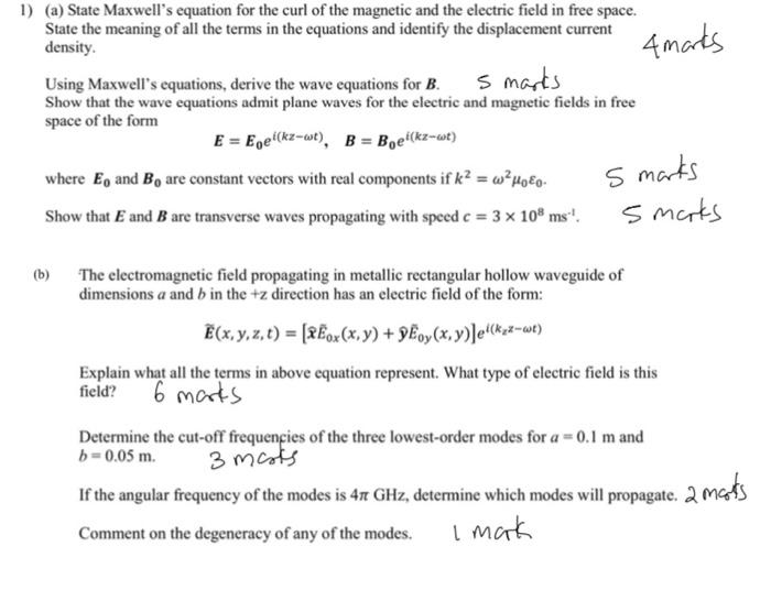 1 A State Maxwell S Equation For The Curl Of The Magnetic And The Electric Field In Free Space State The Meaning Of 1