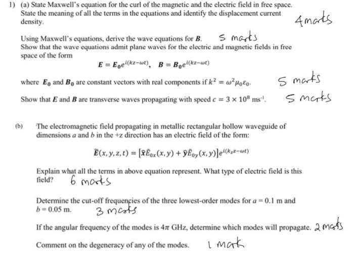 1 A State Maxwell S Equation For The Curl Of The Magnetic And The Electric Field In Free Space State The Meaning Of 1