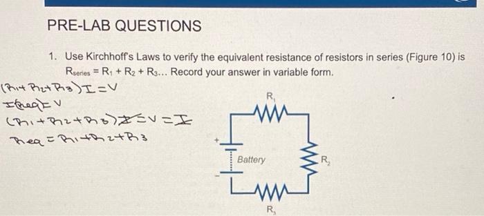2 Calculate The Theoretical Current In Each Of The Resistors Using The Results From Pre Lab Question 1 And 4 Show Your 3