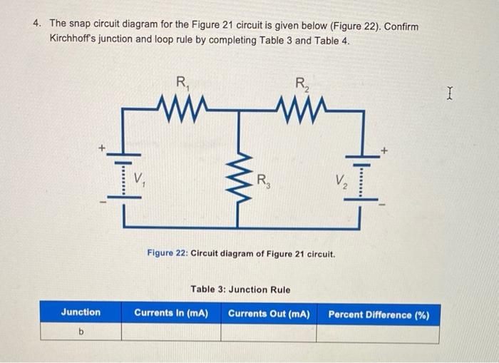 4 The Snap Circuit Diagram For The Figure 21 Circuit Is Given Below Figure 22 Confirm Kirchhoff S Junction And Loop 1