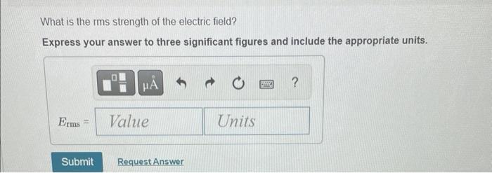 Part A Calculate The Displacement Current In Between The Square Plates 7 6 Cm On A Side Of A Capacitor If The Electric 4