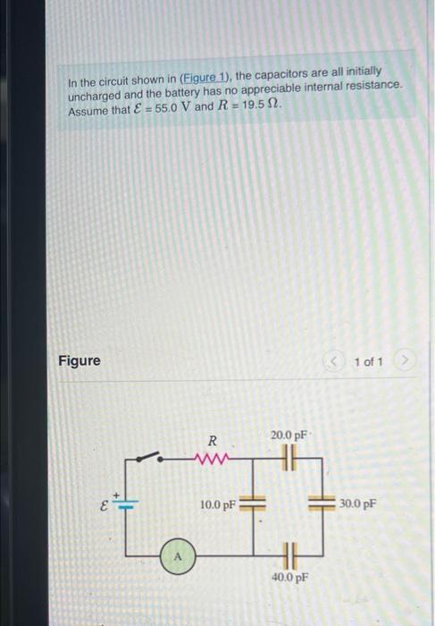 In The Circuit Shown In Eigure 1 The Capacitors Are All Initially Uncharged And The Battery Has No Appreciable Intern 6