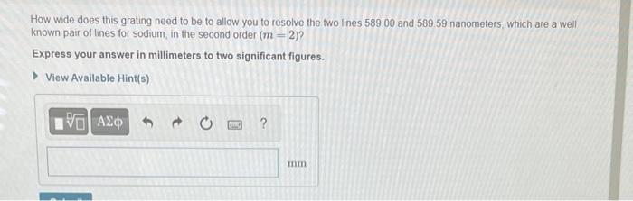 Suppose That You Have A Reflection Diffraction Grating With N 120 Lines Per Millimeter Light From A Sodium Lamp Pass 3