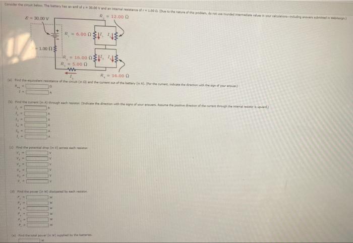 Consider The Cat Below The Battery Has An End Of 30 00 V And An Intamal Resistance Of 100 Due To The Nature Of The Pro 1