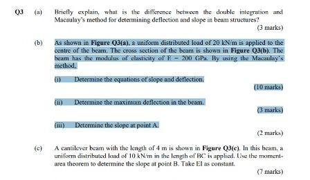 Q3 A B C Briefly Explain What Is The Difference Between The Double Integration And Macaulay S Method For Determin 1