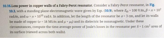 10 16 Loss Power In Copper Walls Of A Fabry Perot Resonator Consider A Fabry Perot Resonator In Fig 10 3 With A St 1
