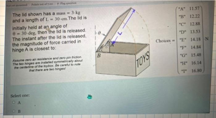 Plug Quition The Lid Shown Has A Mass 3 Kg And A Length Of L 30 Cm The Lid Is Initially Held At An Angle Of 0 30 Deg 1