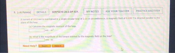 Details Serpse10 28 5 Op 021 Ask Your Teacher Practice Another A Current Of 19 0 Ma Is Maintained In A Single Circular 1