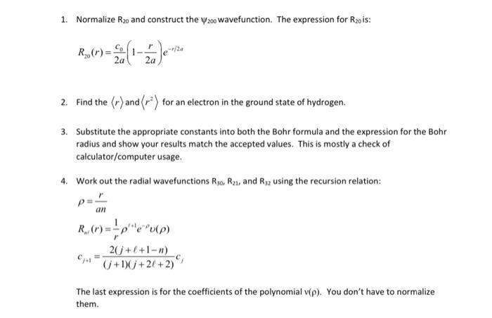 1 Normalize R 0 And Construct The 200 Wavefunction The Expression For R 0 Is R R 2a 2a 2 Find The And Fo 1