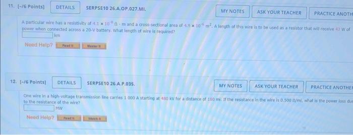 11 6 Points Ask Your Teacher Practice Anoth A Particular Wire Has A Resistivity Of 4 1 X 100 M And A Cross Sectiona 1