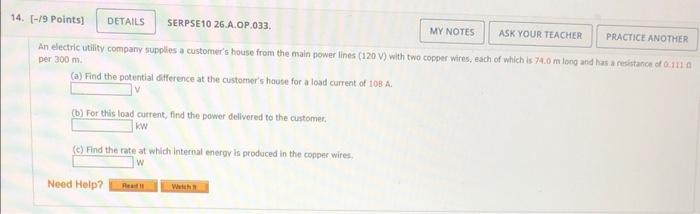 14 19 Points Details Serpse10 26 A Op 033 My Notes Ask Your Teacher Practice Another An Electric Utility Company Su 1