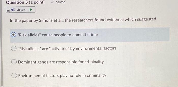Question 5 1 Point 4 Listen Saved In The Paper By Simons Et Al The Researchers Found Evidence Which Suggested Risk 1