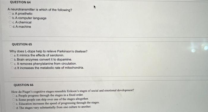 Question 64 A Neurotransmitter Is Which Of The Following A A Prosthetic B A Computer Language Oc A Chemical D A Mach 1