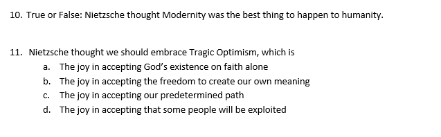 10 True Or False Nietzsche Thought Modernity Was The Best Thing To Happen To Humanity 11 Nietzsche Thought We Should 1