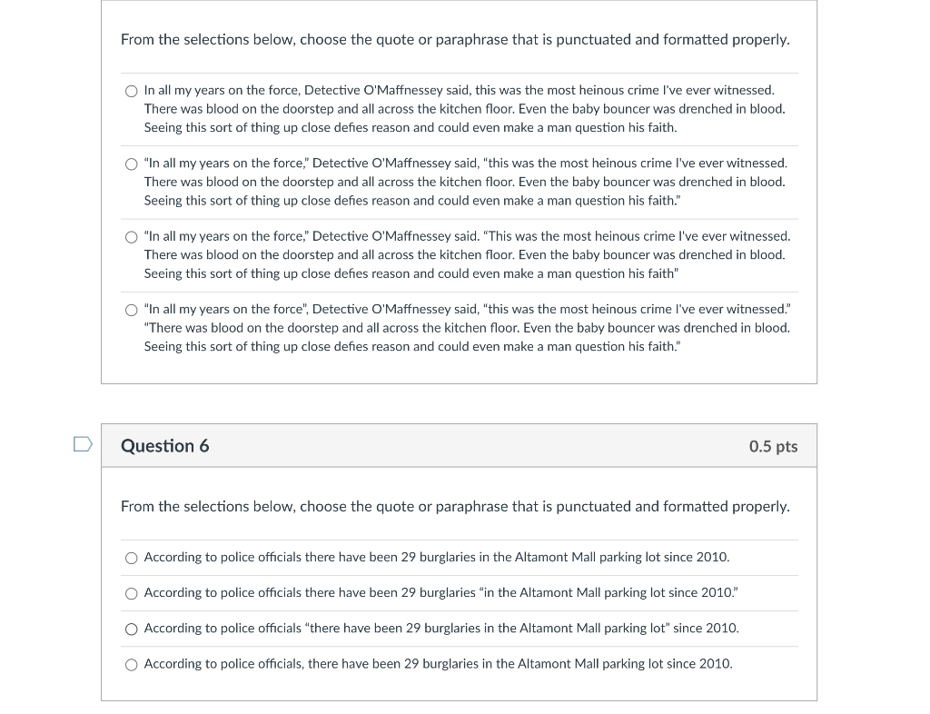 From The Selections Below Choose The Quote Or Paraphrase That Is Punctuated And Formatted Properly In All My Years On 1