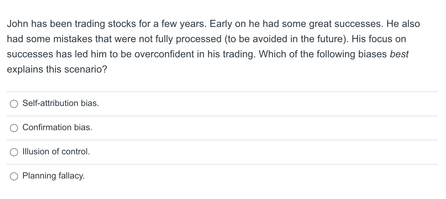 John Has Been Trading Stocks For A Few Years Early On He Had Some Great Successes He Also Had Some Mistakes That Were 1