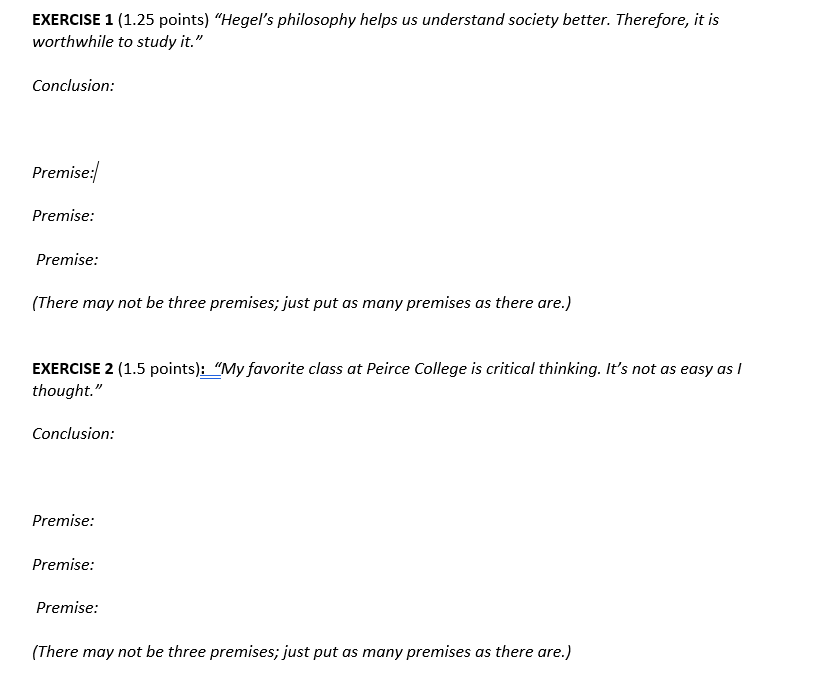 Exercise 1 1 25 Points Hegel S Philosophy Helps Us Understand Society Better Therefore It Is Worthwhile To Study It 1