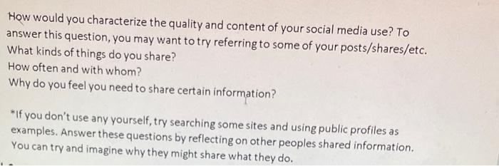 How Would You Characterize The Quality And Content Of Your Social Media Use To Answer This Question You May Want To Tr 1