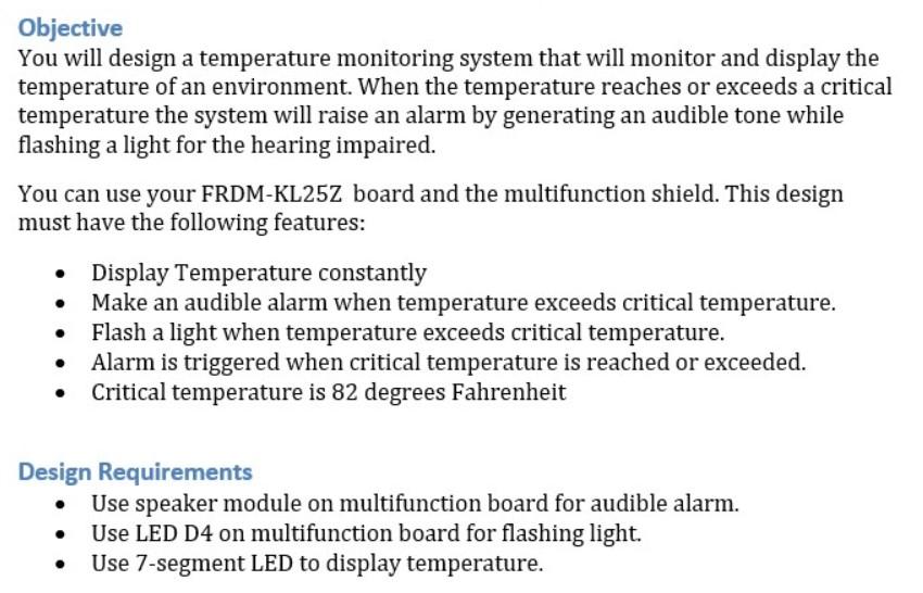 Objective You Will Design A Temperature Monitoring System That Will Monitor And Display The Temperature Of An Environmen 1