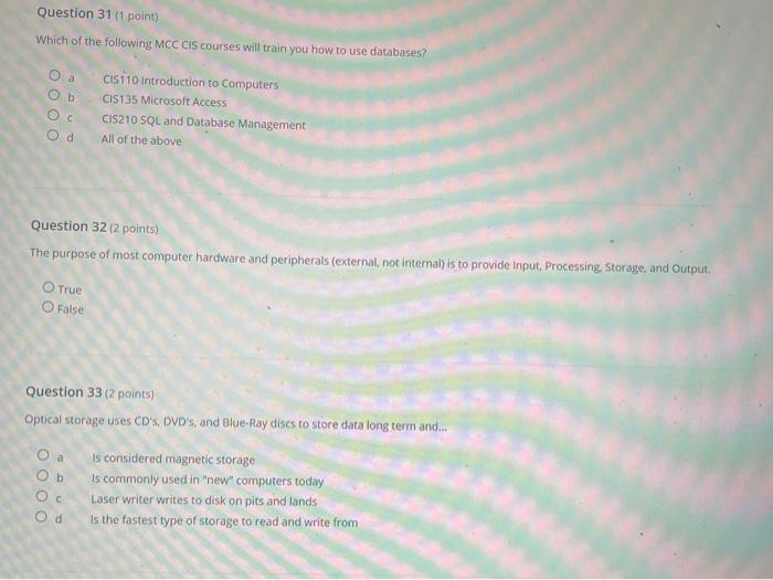 Question 28 1 Point The Hierarchy Of Data From The Bottom Up Is As Follows O A Database Field Table Record Schema C 2