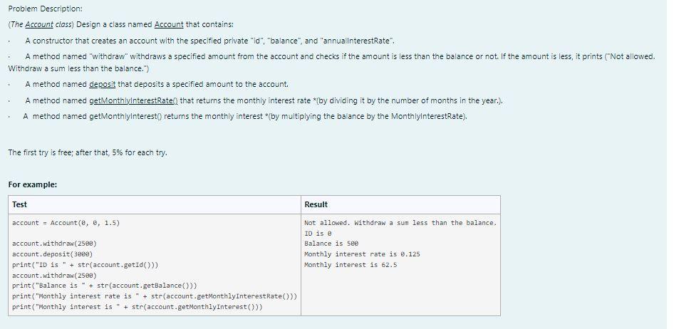 Problem Description The Account Class Design A Class Named Account That Contains A Constructor That Creates An Accou 1