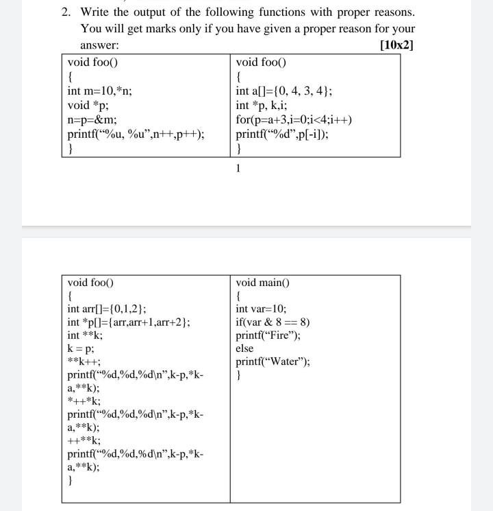 2 Write The Output Of The Following Functions With Proper Reasons You Will Get Marks Only If You Have Given A Proper R 1