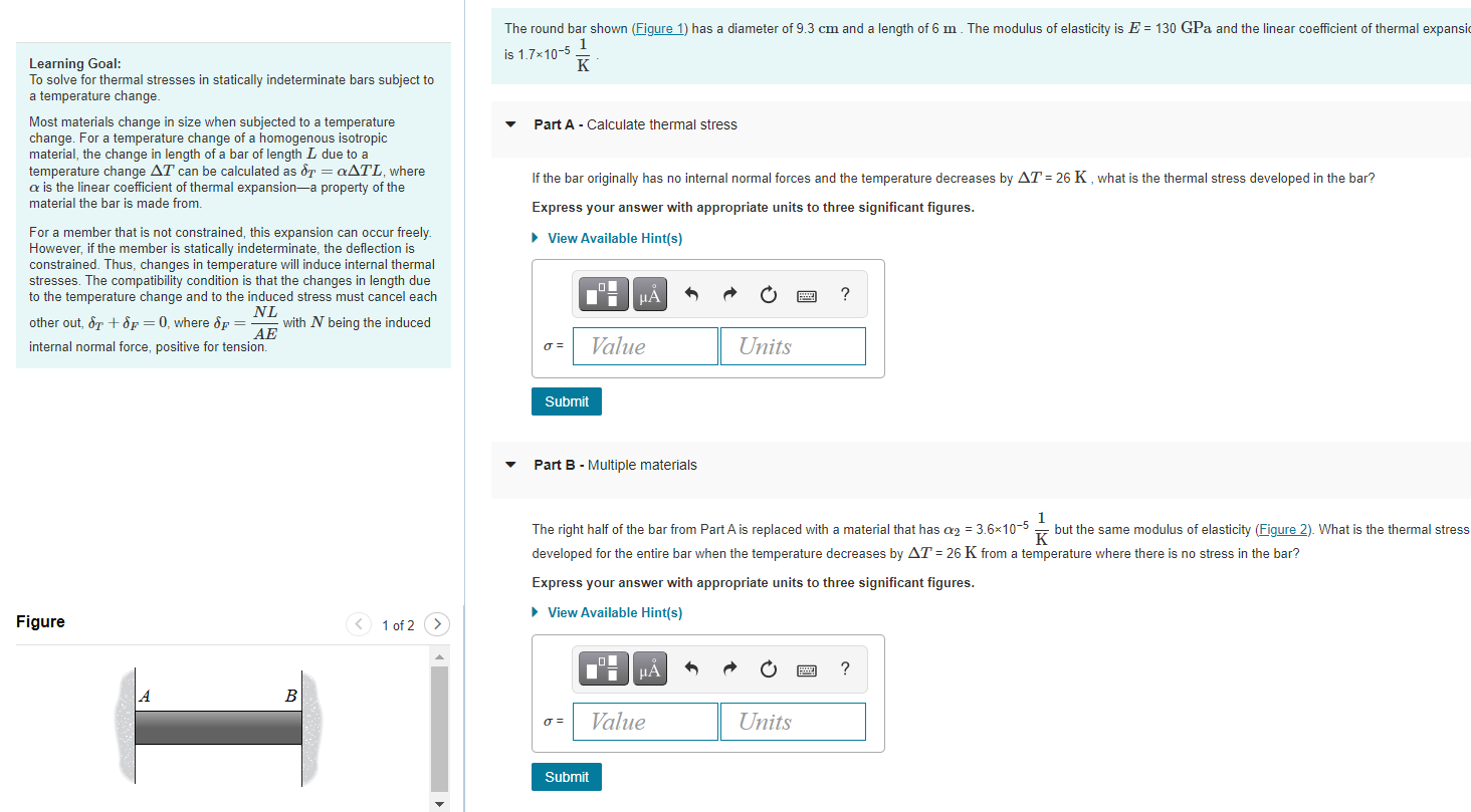 The Round Bar Shown Figure 1 Has A Diameter Of 9 3 Cm And A Length Of 6 M The Modulus Of Elasticity Is E 130 Gpa An 1