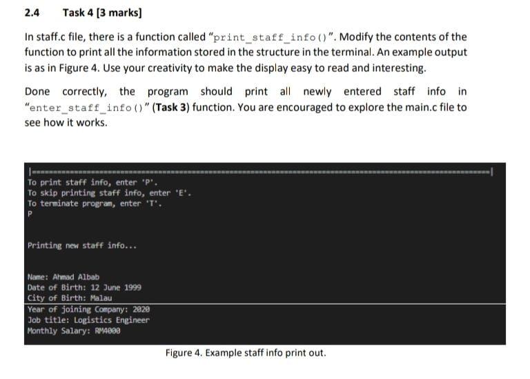 2 4 Task 4 3 Marks In Staff C File There Is A Function Called Print Staff Info Modify The Contents Of The Functi 1