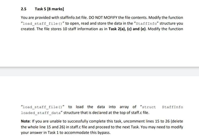 2 5 Task 5 8 Marks You Are Provided With Staffinfo Txt File Do Not Mofify The File Contents Modify The Function Loa 1