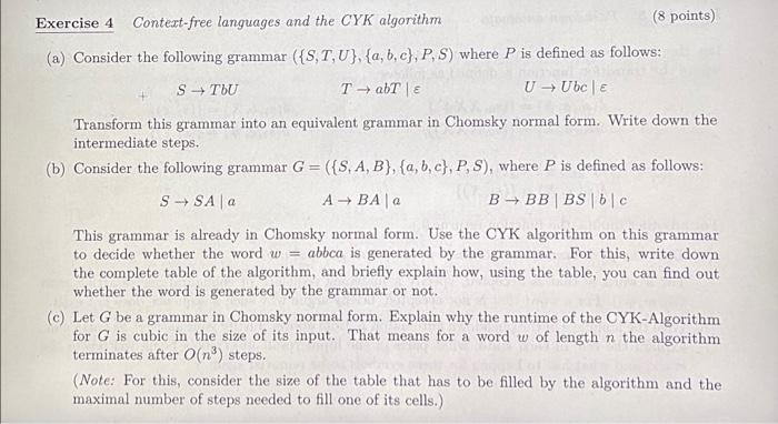 8 Points Exercise 4 Context Free Languages And The Cyk Algorithm A Consider The Following Grammar S T U A B C 1
