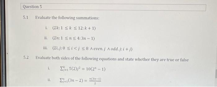 8 Q Question 1 I 2 5 Ii Iii Iv 1 1 State Whether Each Of The Following Hoare Triples Are Valid Or Not 0 Xax 5 X 7