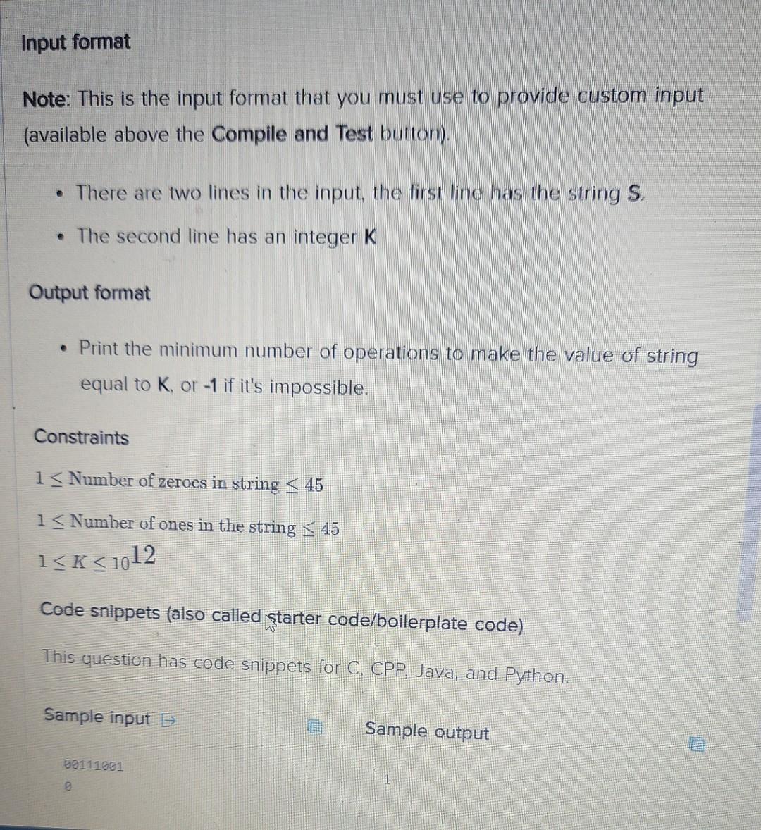 Good String Given A Binary String Consisting Of O S And 1 S Only And An Integer K We Have To Make The Value Of The S 3