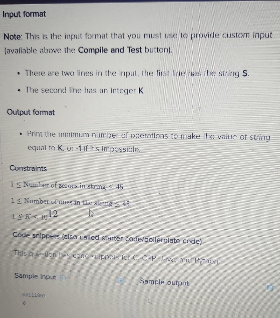 Good String Given A Binary String Consisting Of O S And 1 S Only And An Integer K We Have To Make The Value Of The S 3