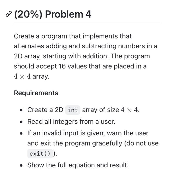 20 Problem 4 Create A Program That Implements That Alternates Adding And Subtracting Numbers In A 2d Array Starting 1
