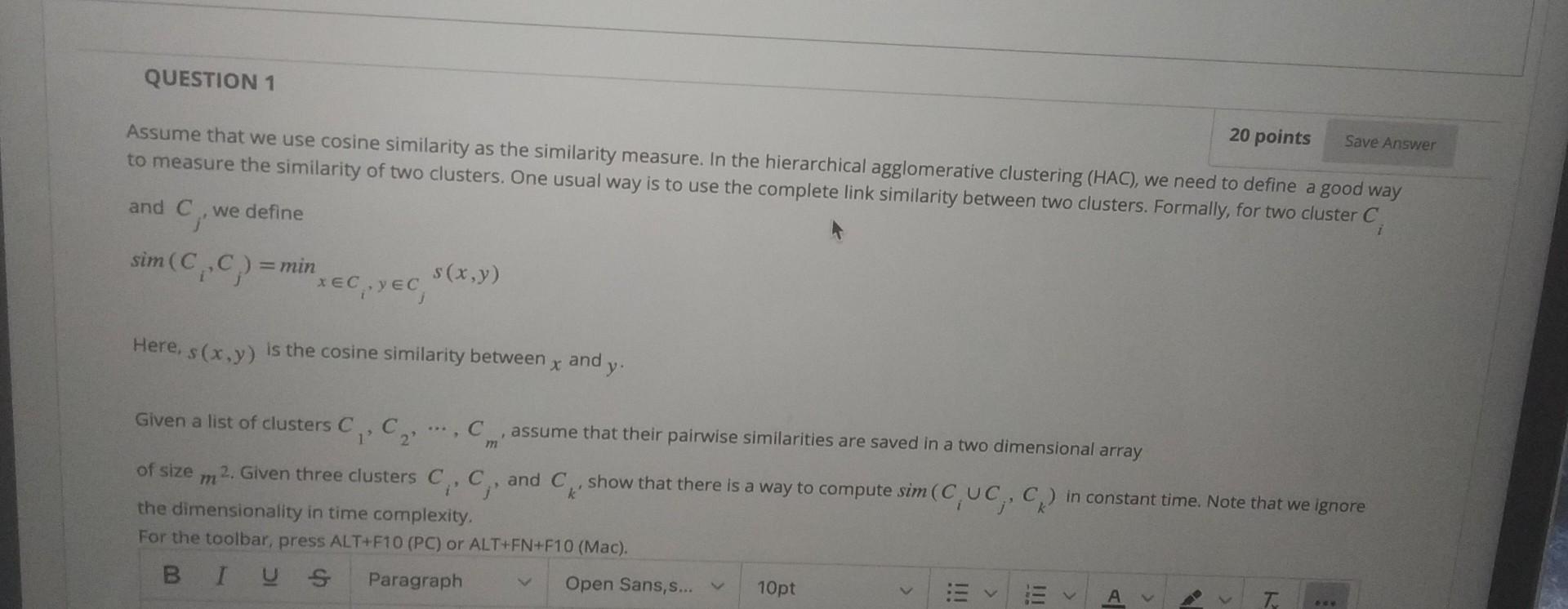 Question 1 20 Points Assume That We Use Cosine Similarity As The Similarity Measure In The Hierarchical Agglomerative C 1