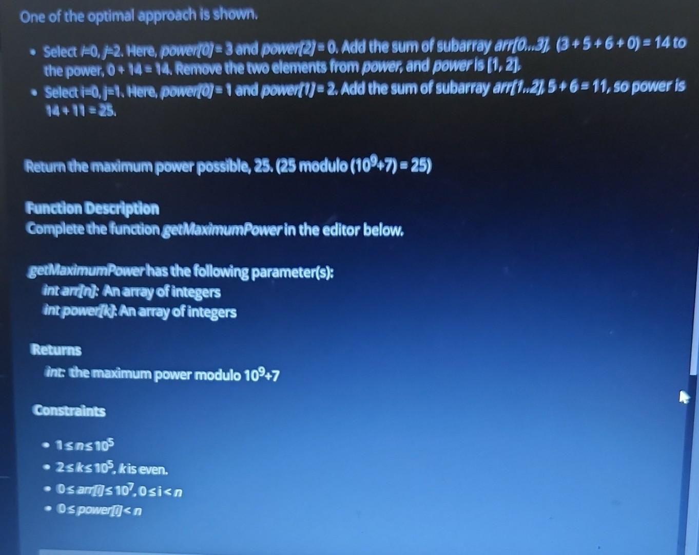 1 Maximize The Power Given An Array Arr Of N Non Negative Integers And An Array Power Of K Integers Where K Is An Even 2