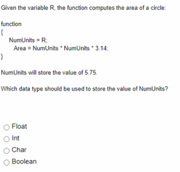 Given The Variable R The Function Computes The Area Of A Circle Function Numunits R Area Numunits Numunits 3 1