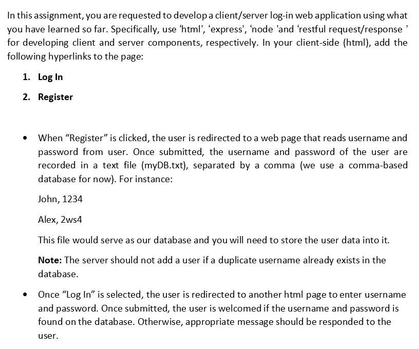 In This Assignment You Are Requested To Develop A Client Server Log In Web Application Using What You Have Learned So F 1
