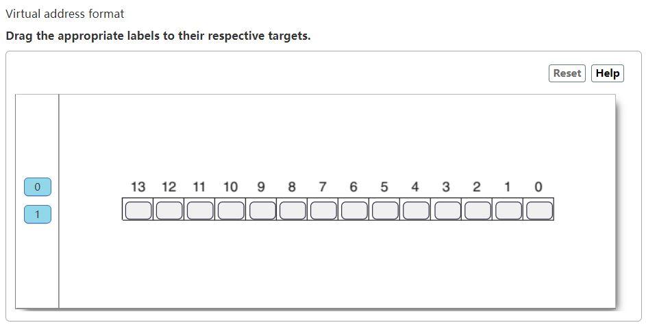 Virtual Address Format Drag The Appropriate Labels To Their Respective Targets 13 12 11 10 9 8 7 6 5 4 3 2 1 0 Doc Rese 1