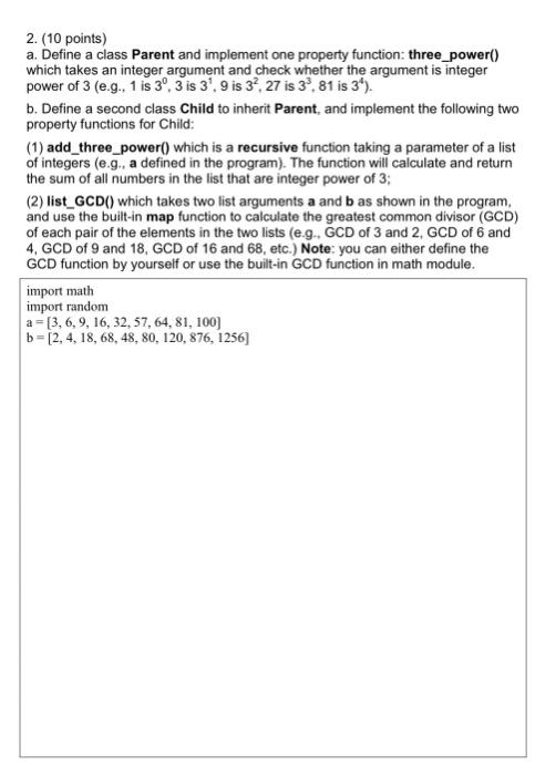2 10 Points A Define A Class Parent And Implement One Property Function Three Power Which Takes An Integer Argume 1