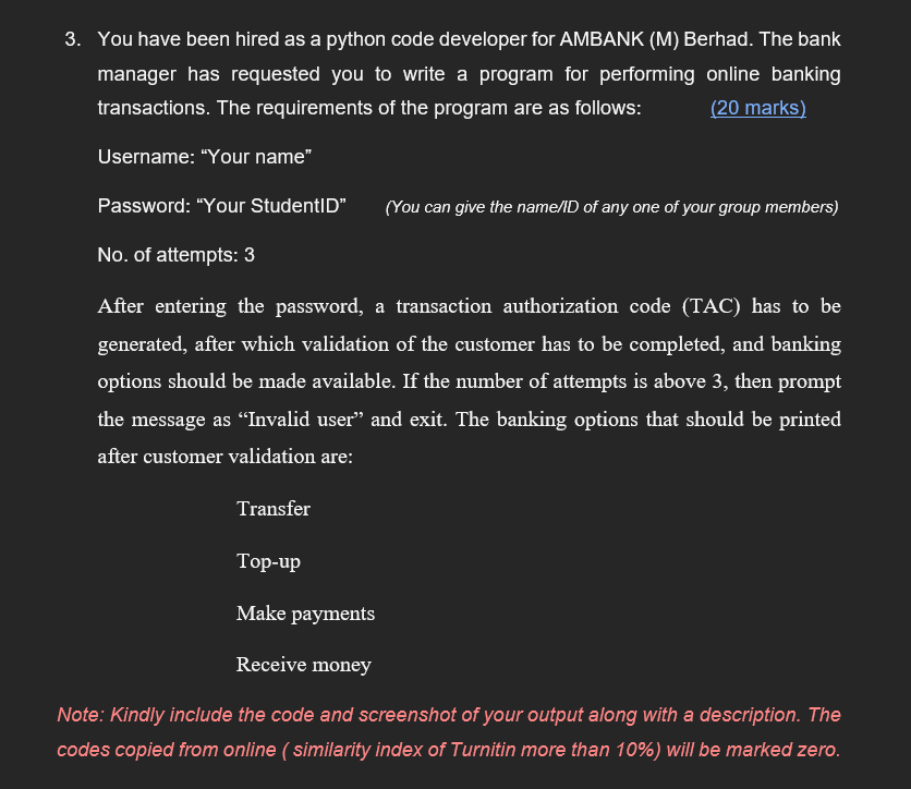 Please Write The Code As Simple As You Can As This Is A Foundation Course Assignment Leading To Bachelors Thank You 1